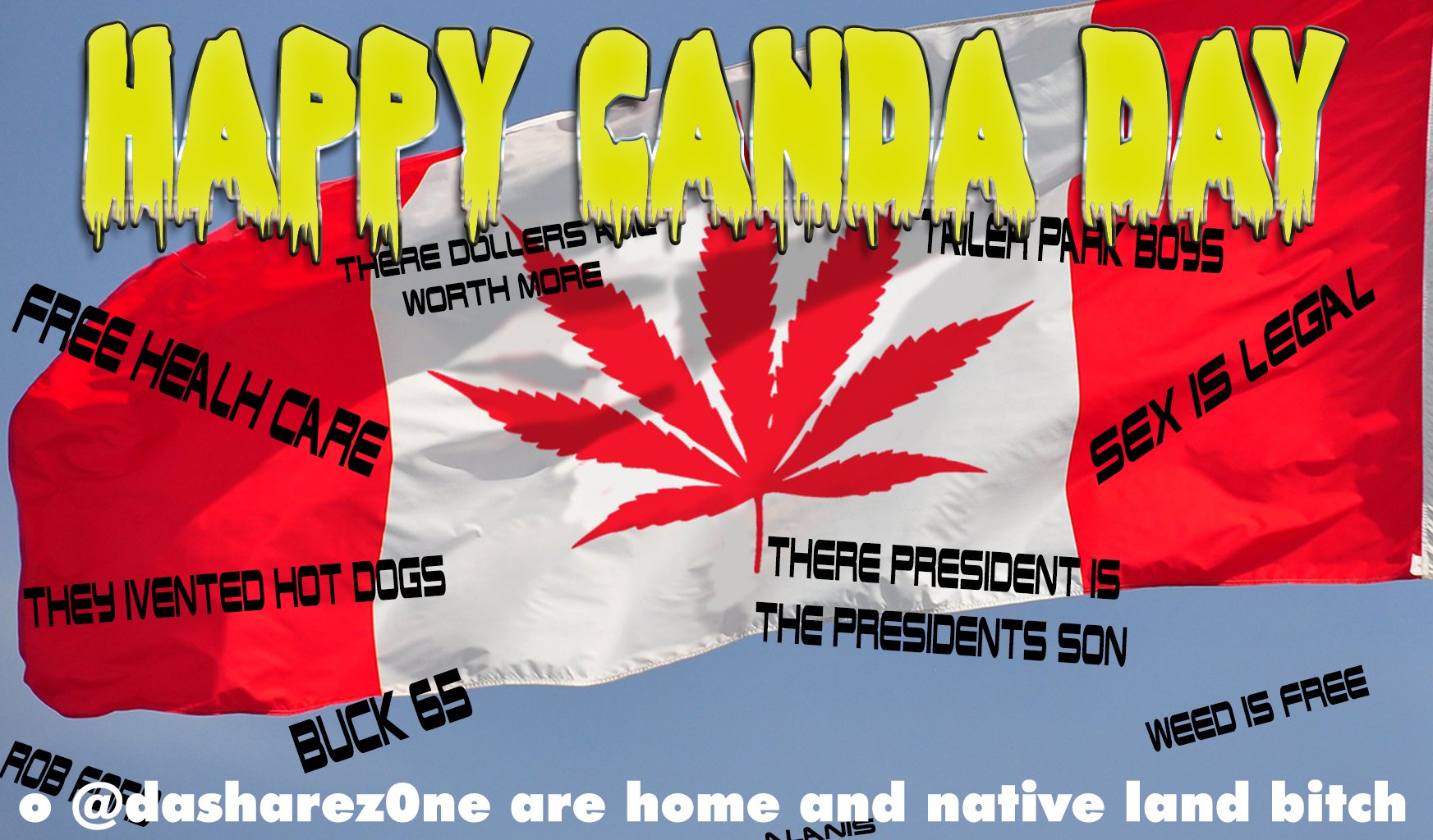 HAPPY CANADA DAY FROM ADMIN - ENJOY YOURE DAY OFF WORK - https://t.co/Qtp3PuUDXE