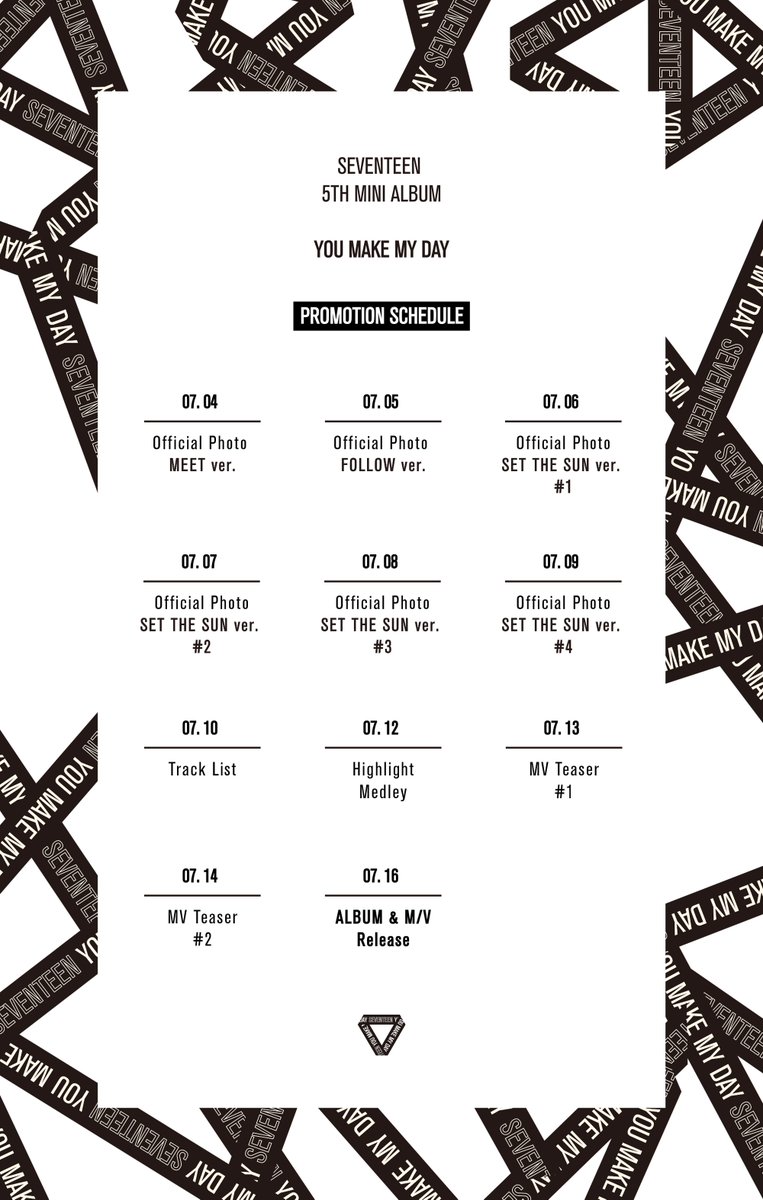 pledis_17's tweet photo. SEVENTEEN 5TH MINI ALBUM 'YOU MAKE MY DAY' PROMOTION SCHEDULE
#SEVENTEEN #세븐틴
#YOU_MAKE_MY_DAY #YMMD
#20180716_6PM https://t.co/WJCw2smvqa