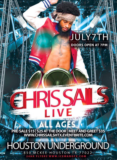 BYxBREEZY's tweet image. Saturday July 7th @Chrissails_ is at Houston Underground 850 McKee. Doors open at 7pm. Meet and Greets will be held after the show. $15 pre sales. $25 door. $35 meet and greets. Chrissailshtx.eventbrite.com All Ages Welcome.
