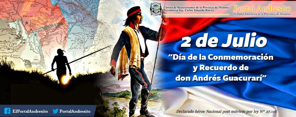 PortalAndresito's tweet photo. #2DeJulio👉 "Día de la Conmemoración y Recuerdo de Don Andrés Guacurarí" https://t.co/GsNoikhgtg