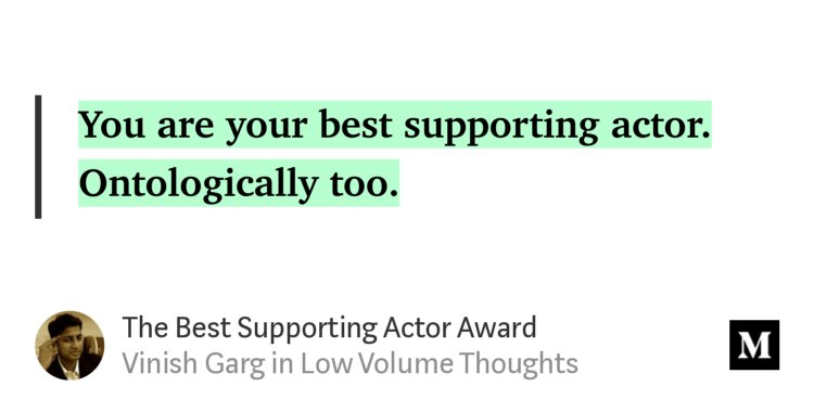 vingar's tweet image. "The Best Supporting Actor Award" - medium.com/low-volume-tho… #support #work #selfsupport