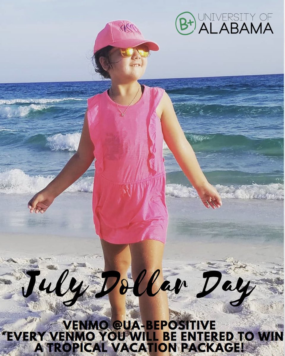 Today is July Dollar Days featuring UA Alpha Gam's B+ Hero, Addie! Every venmo to @ua-bepositive you will help fight childhood cancer &amp; be entered to win a tropical vacation package 🌴🏝 #bepositive
