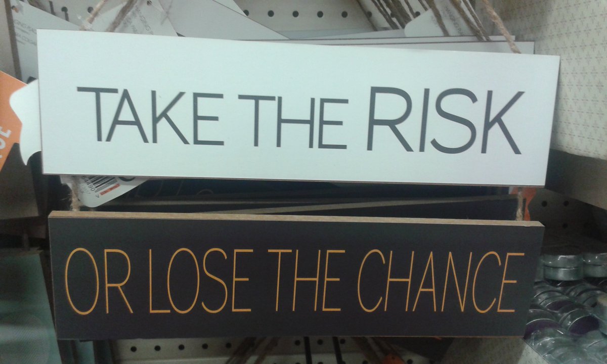This sign sums up entrepreneurship. You have to take the risks or lose the chance. 

Some people talk for a long time about the business they are going to launch but never actually take the risk.  However, by not taking the risk, they lose the opportunity. #MondayMotivation