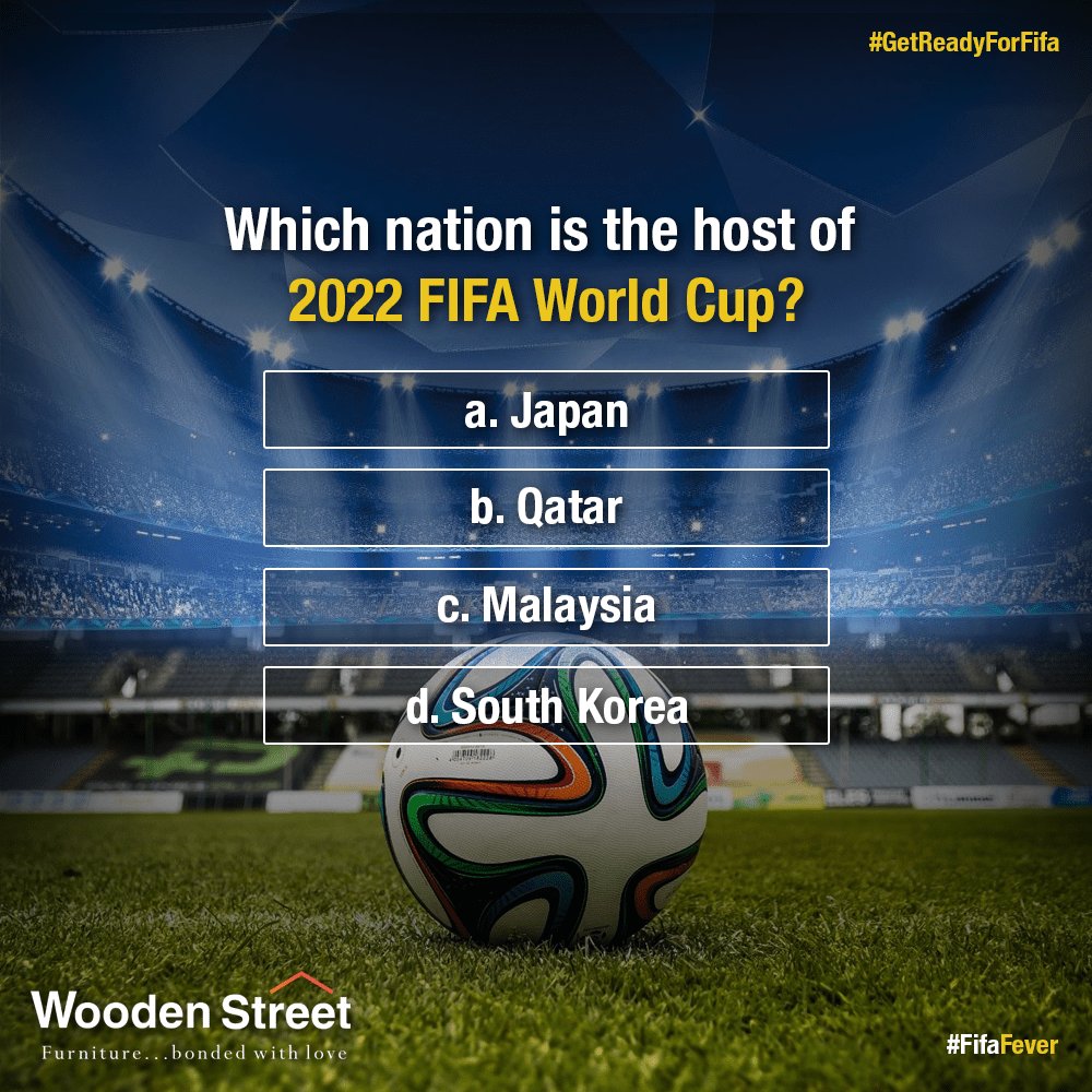 Wooden_street's tweet image. ✨#ContestAlert ✨

Answer the Question 
👉 Which nation is the host of 2022 FIFA World Cup?

A) Japan

B) Qatar

C) Malaysia

D) South Korea 👈

Terms and Condition:
1. Like the Page.
2. Like &amp;amp; Comment with your Answer in the Comment Box.

🏆 #GetReadyForFifa #FifaFever