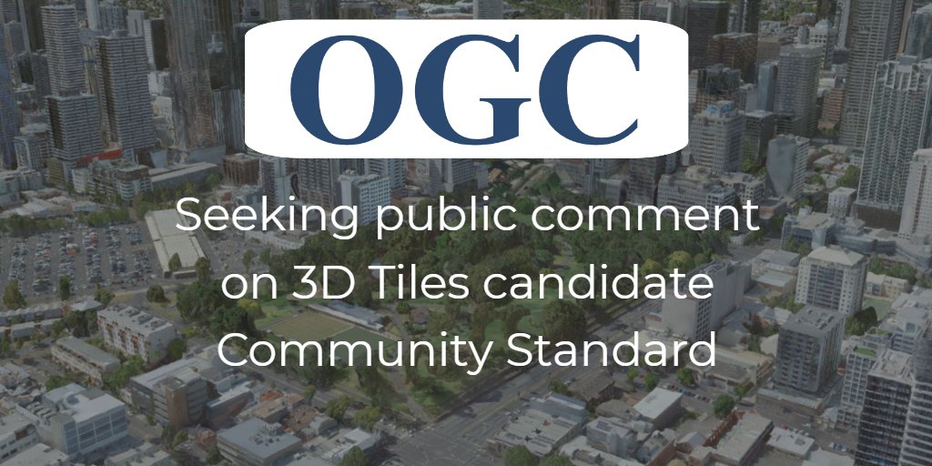 opengeospatial's tweet photo. Seeking public comment on the 3D Tiles candidate Community Standard, which is designed for streaming massive heterogeneous 3D geospatial datasets for visualization https://t.co/pJZ52cp23V https://t.co/0syUfA2wJa