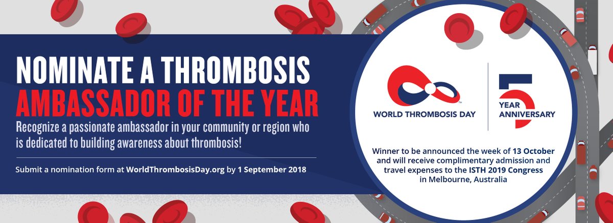 JUST ANNOUNCED: Nominate a passionate #thrombosis ambassador in your community for the #WTDay18 Thrombosis Ambassador of the Year Award! Winner will be globally recognized &amp; receive a free trip to #Melbourne. Learn more &amp; submit a nomination form: worldthrombosisday.org/forms/ambassad…