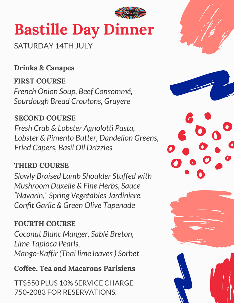 ZazouKitchen's tweet photo. Vive la France! 🇫🇷 Let Chef Pierre take your taste buds to France this Bastille Day, Saturday 14th July, with an exclusive French-inspired menu. Call 750-2083 to make a reservation. #zazoukitchen #onewoodbrookplace #trinidad https://t.co/HYXgYkQ1u2