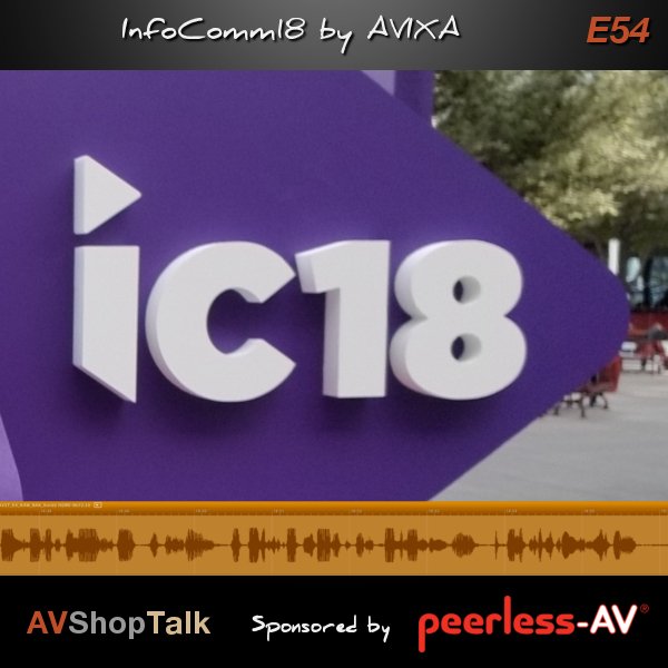 E54 | InfoComm18 by AVIXA - avshoptalk.com/episode54
Nevil Bounds returns to discuss the first InfoComm show since the AVIXA re-brand #avtweeps #proav #systemsintegration <a href="/Nevtech27/">Nevil Bounds</a> <a href="/AVIXA/">AVIXA</a> <a href="/InfoComm/">InfoComm</a>