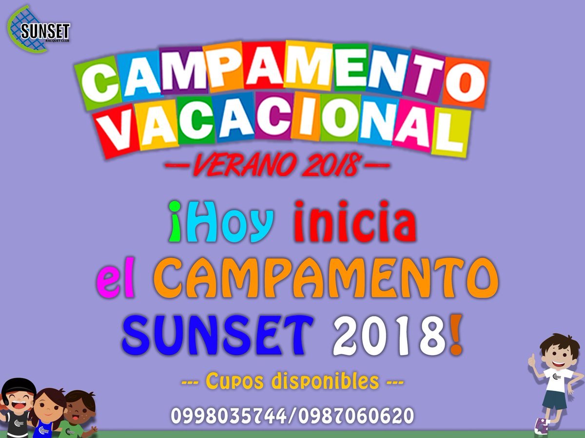 Campamento 2018 Sunset Club Quito Sunsetclubkids Twitter