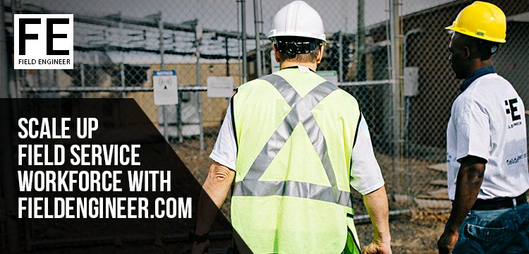 FieldEngineer_'s tweet image. SCALE UP FIELD SERVICE WORKFORCE WITH FIELD ENGINEER PLATFORM goo.gl/nLRyqN #FieldServiceEngineers #ContingentWorkForce