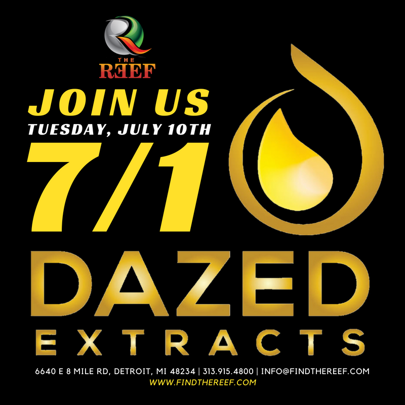 findthereef's tweet photo. Join us for 7/10 feat Dazed Extracts! #findthereef #mmmp #leafly #leaflylist #cannabiscommunity #detroitdispensary #mmj #medicalmarijuana #thereefdetroit #detroitdabbers #detroit #dispensary https://t.co/VlnqQKIclx
