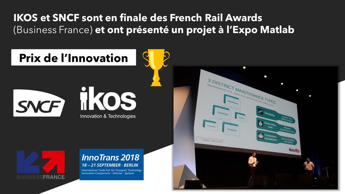 IKOS_GROUP's tweet photo. IKOS GROUP/SNCF's project on predictive maintenance was selected as a finalist for the innovation prize of the #FrenchRailAwards organized by Business France Tech et Services. The winner will be announced at INNOTRANS in Berlin in September 2018. #GoIKOS! :) https://t.co/dXuEsQkteW