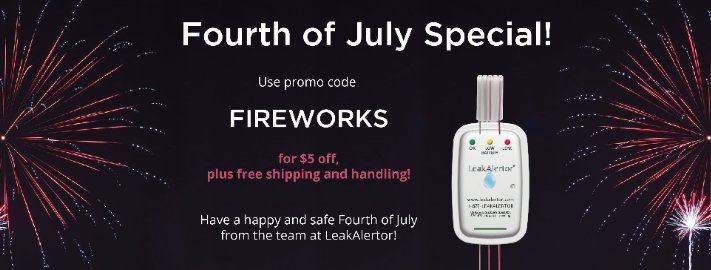nthSolutions's tweet photo. HAPPY BIRTHDAY AMERICA! LeakAlertor is celebrating the 4th of July with a special offer! Use “FIREWORKS” to get $5 off + free shipping on the purchase of every LeakAlertor 6000 on our website from July 2nd – July 9th. Have a safe and happy 4th of July! https://t.co/JVG6mrNRRI https://t.co/HsSJUxbkp8