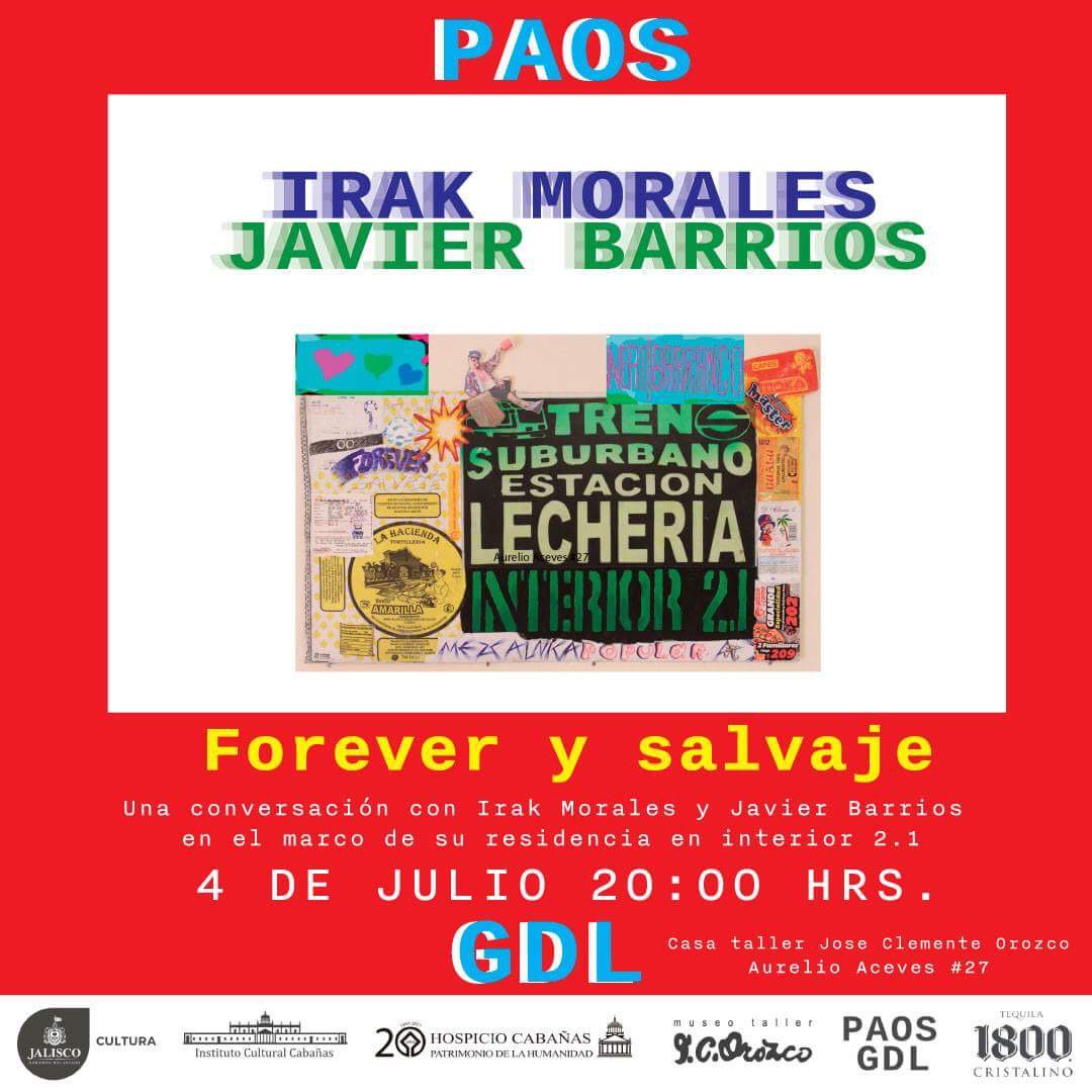 PAOSGdl's tweet photo. Les invitamos este miércoles a las 8 pm. a Forever y Salvaje, charla con Irak Morales y Javier Barrios como parte de su residencia en #interior2.1  

19 hrs. en PAOS GDL. Aurelio Aceves #27 https://t.co/BxTPwcjWsV