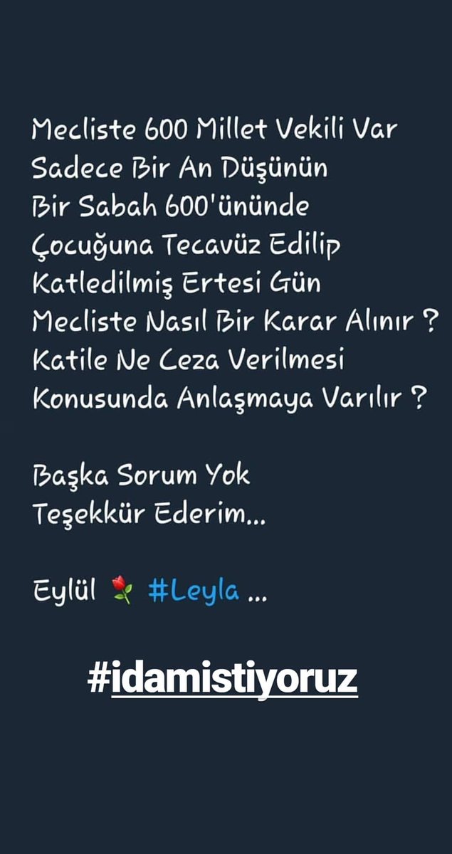 mehmetfatihdrsn's tweet photo. #Leyla #Eylül #idamİSTİYORUZ #İdam https://t.co/RC2KIixV0S