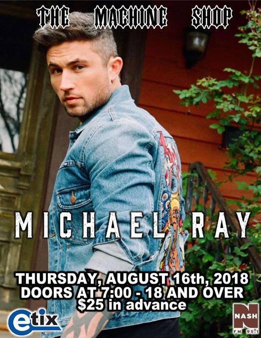 📢 JUST ANNOUNCED 📢 > Flint, MI

<a href="/Michaelraymusic/">Michael Ray</a> is playing <a href="/machineshopfnt/">The Machine Shop</a> August 16th. Tickets are on sale now. 18+ show. etix.com/ticket/p/67287…