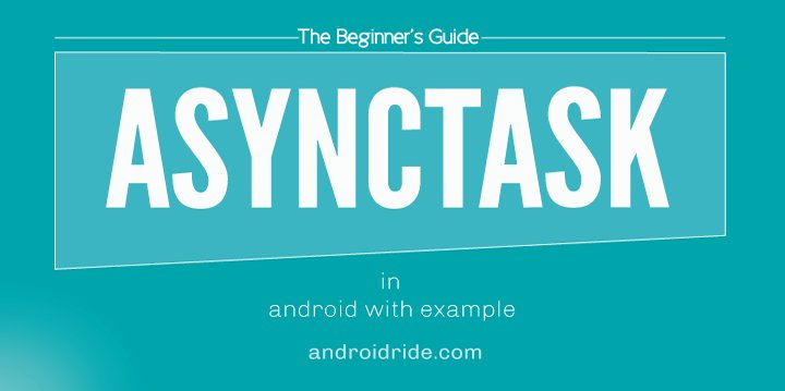 AndroidRide's tweet image. Let's look our new blog post
The Beginner's Guide : AsyncTask in Android with Example
#android
#asynctask