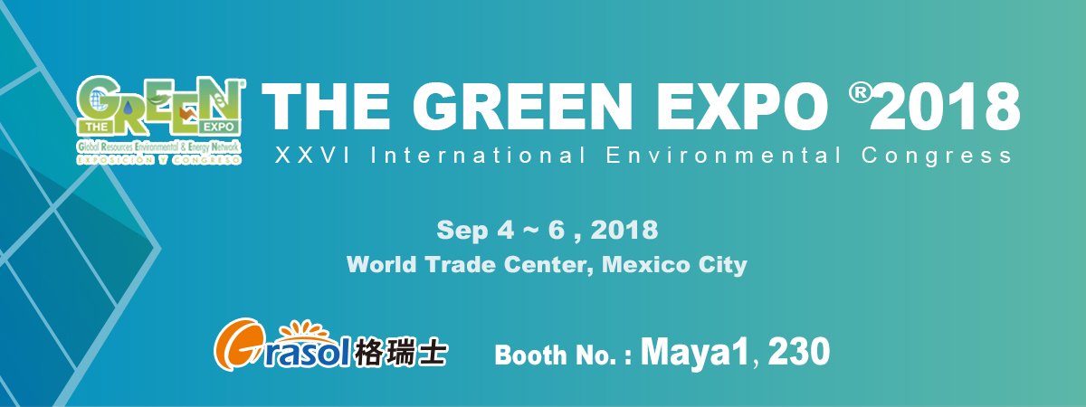 GrasolRack's tweet photo. "THE GREEN EXPO 2018"  Mexico
Time: Sep 4th-6th, 2018
Grace Solar booth number: Maya1, 230
Welcome to visit us 🙂 https://t.co/9sK9hHRNEP