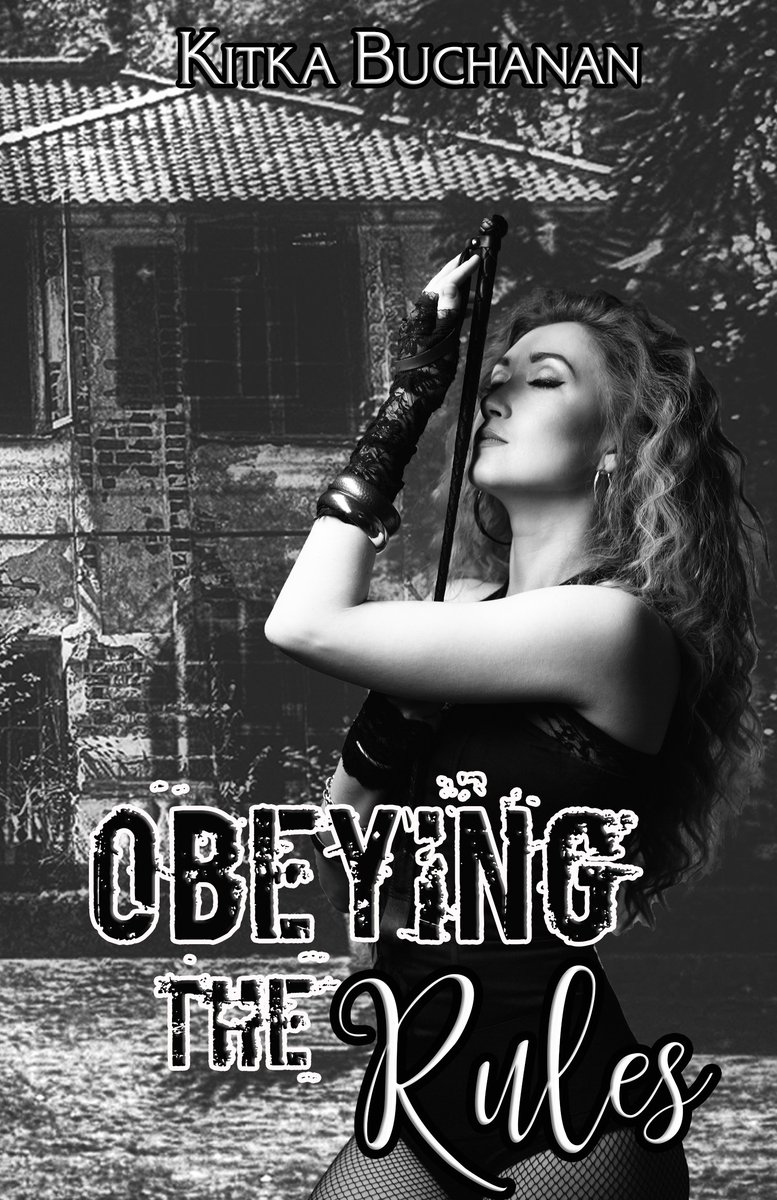 Obeying The Rules
by Kitka Buchanan

Obeying the Rules. It sounds simple; unless your mind, body and spirit are sold to the Mistress of The Manor to pay for your crimes.

amazon.com/dp/B07CVLM8VP