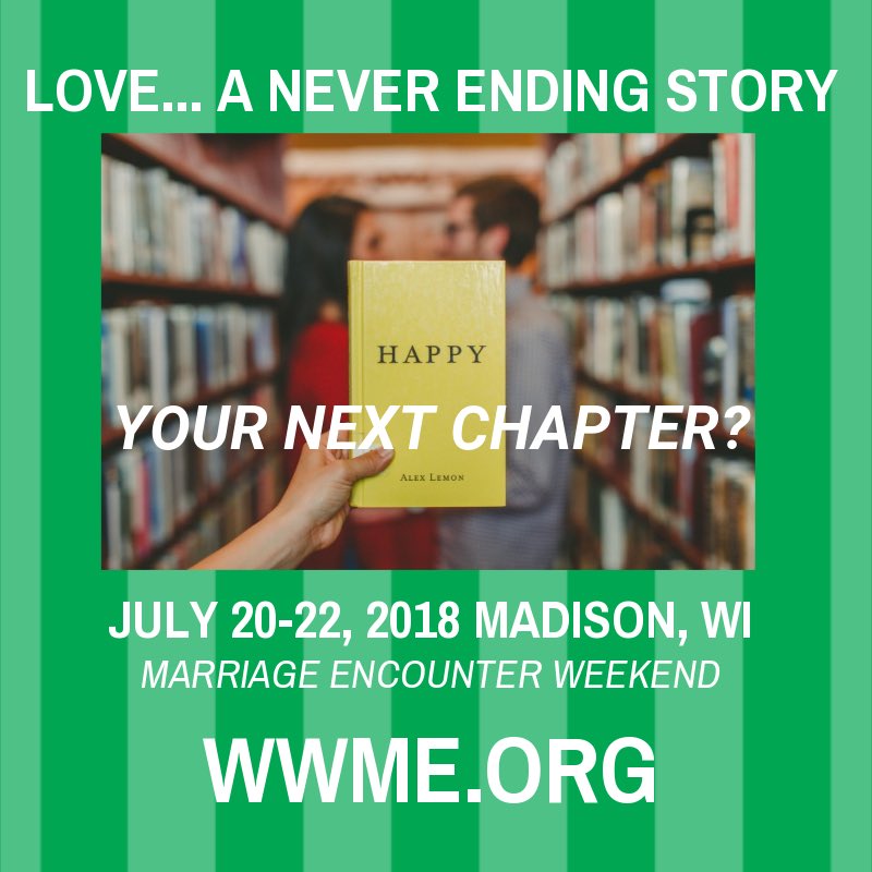 Upcoming Worldwide Marriage Encounter Weekend in Madison, Wisconsin July 20-22 #wwme #WWME #wwme50 #marriage