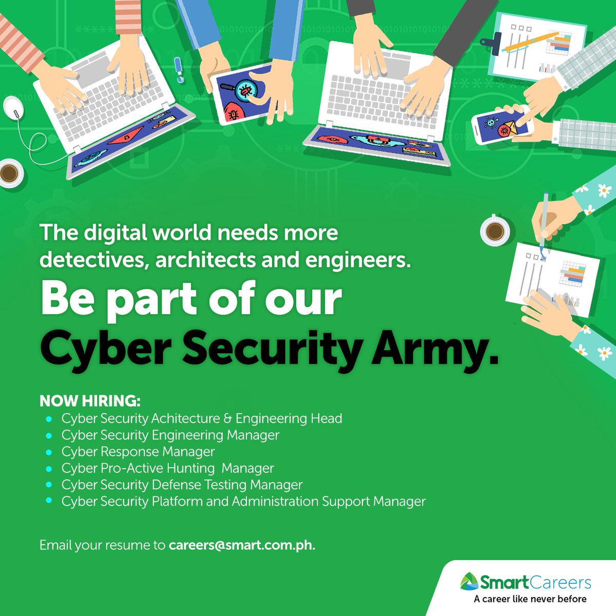 WorkatSMART's tweet photo. Be part of our Cyber Security Army. Send your CV to EARodriguez@smart.com.ph with the subject: Cyber Security https://t.co/GNRjbV1QPb