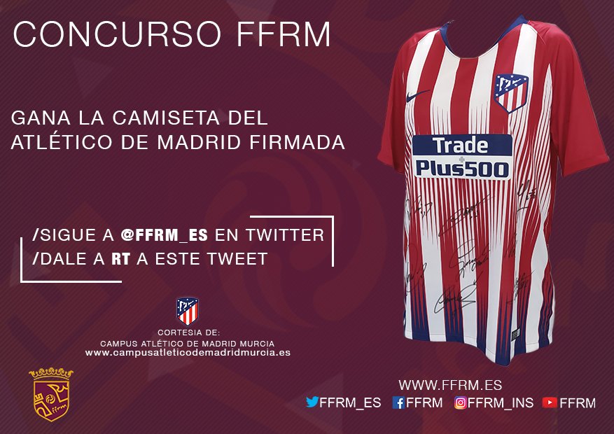 🎲😍 | ¡¡Sigue a <a href="/ffrm_es/">FFRM</a>, RT este tuit y GANA la CAMISETA 👕 del @atleti firmada ✍ por la plantilla 🔴⚪!! 

📢 [Concurso cortesía 👉 Campus del Atlético de Madrid en Murcia 🤗] ¡👏!