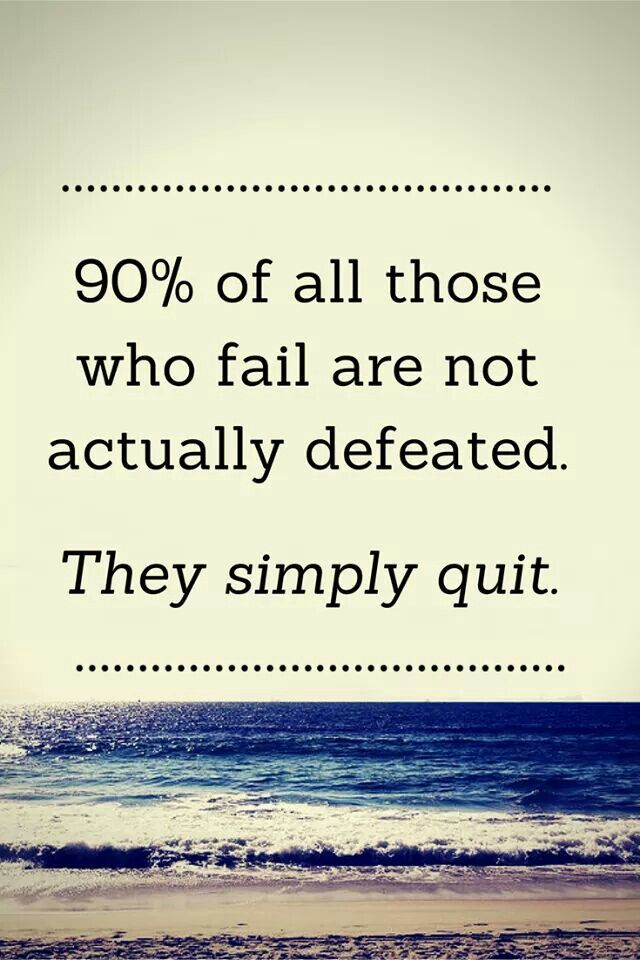 SueJohnStephens's tweet photo. 90% of all those who fail are not actually defeated...They simply quit.  #MLM https://t.co/Y1JATnVqkK