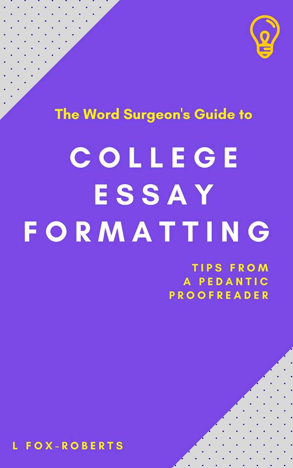 SurgeonWord's tweet photo. College Essay Formatting Guides will be ready for distribution by the end of the month. Only €10 for a pdf copy (€5 for returning clients). For info on price and delivery for print copies, please message the page or email: loreleifreelance@gmail.com https://t.co/Rdi3AWIze3