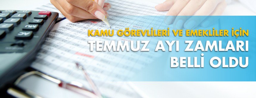 2018 Yılı Temmuz Döneminde Kamu Görevlileri ve Emeklilere Yapılan Zamlar mutemet.club/2018-yili-temm…