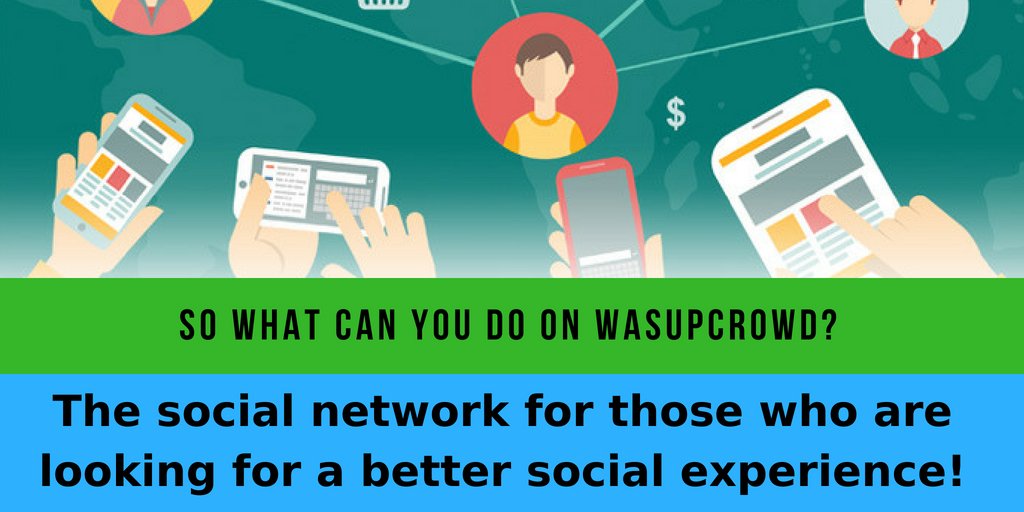 WasUpCrowd's tweet image. WasUpCrowd the Better Social Network - Designed for you! No Ads – No Sponsored Posts – No Fake News – No Bullshit. Join today and enjoy the better social media experience with WasUpCrowd. #NoBullshit #NoFacebook #HateFacebok #ShutFacebook #FacebookMistake