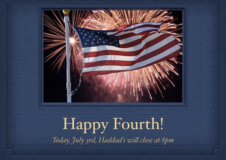 HaddadsOCafe's tweet photo. Haddad’s will close at 8pm tonight and reopen for normal business hours tomorrow, July 4th. Stay safe everyone! https://t.co/q1rPjuSXBt