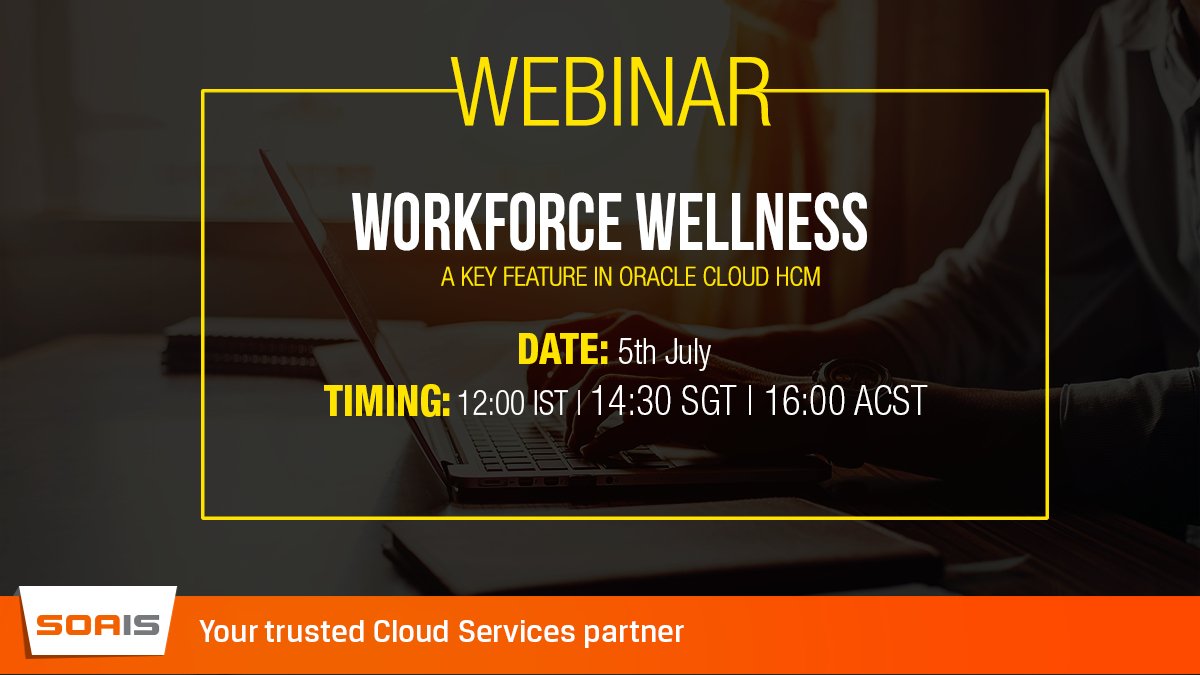 2 days left!
Join us at our Webinar on Workforce wellness and stay updated.
If you still haven't registered yourself, hurry here buff.ly/2lUJ2Vn

#SOAIS #Webinar #WorkforceWellness #OracleCloud