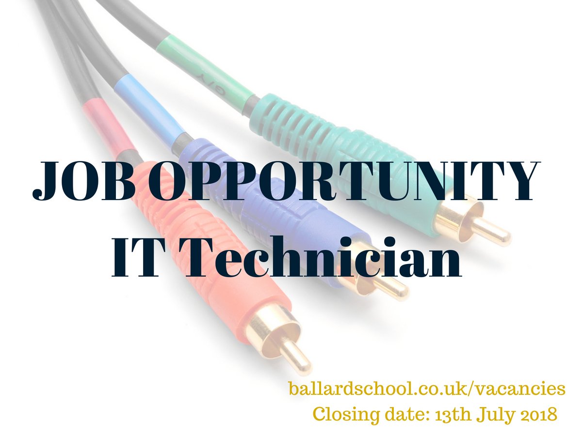 JOB: IT Technician - Closing Date: Fri 13th July. For information and to apply ballardschool.co.uk/vacancies #JOB #ITjobs #itjobsnearyou #NewMilton #Hampshire #Dorset