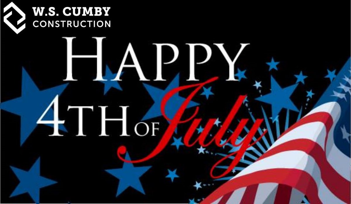 W.S. Cumby wishes a safe and Happy 4th of July from our family to yours!