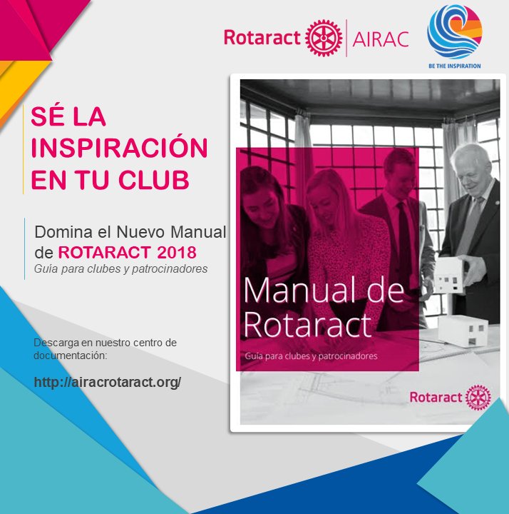 🙌Nuevo Manual de Rotaract 2018🙌
Sé la inspiración en tu club al dominar el Nuevo Manual Rotaract!
¡Puedes hacer la descarga desde nuestra página web, ingresa al Centro de Documentación AIRAC!.👇
airacrotaract.org…/2…/07/Manual-de-Rotaract-2018.pdf
#Rotaract 
#Airac