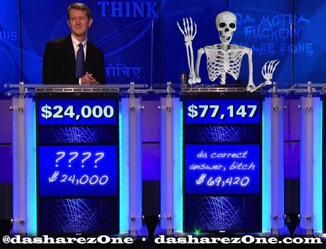 SORRY @KenJennings BUT WHEN YOUR RIGHT YOUR RIGHT. 
- https://t.co/Qtp3PuUDXE -
- ADMIN -