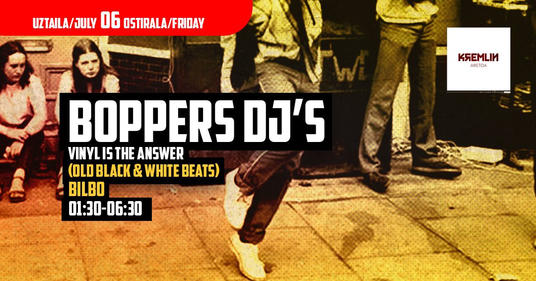 Kremlinbilbo's tweet photo. Ostirala//friday//viernes_BOPPERS DJ'S! https://t.co/2fhK3TiifU