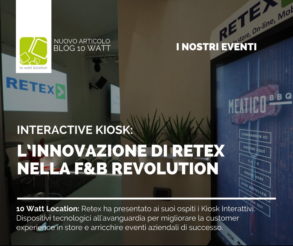 location10watt's tweet image. Sul blog gli #InteractiveKiosk di @Retexspa. Dispositivi all&apos;avanguardia per migliorare la #customerexperience e arricchire #eventiaziendali di successo. Ideali per veicolare messaggi pubblicitari e campagne di marketing interattive durante i tuoi eventi. bit.ly/Retex10WattBlog