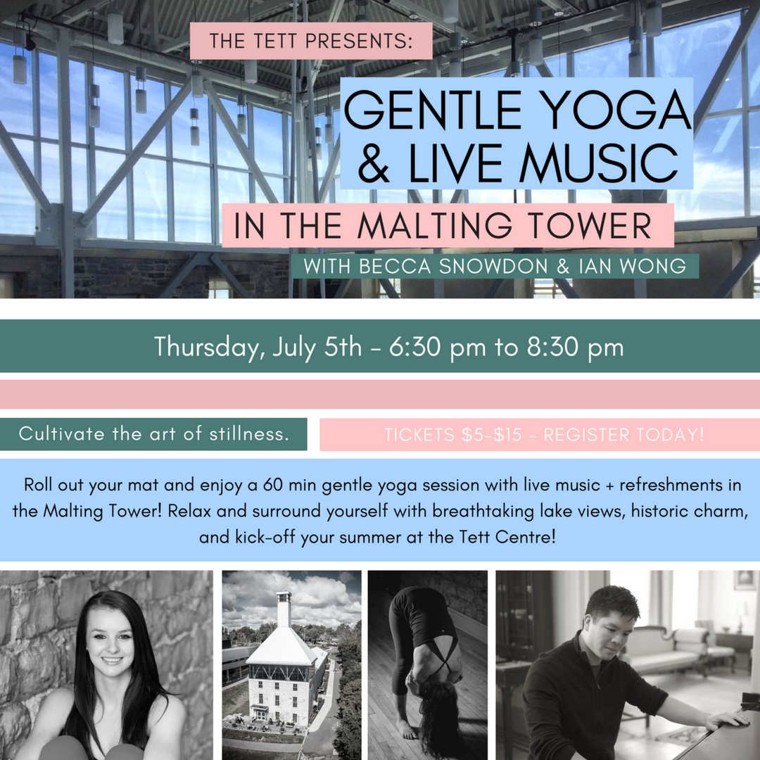 TettCentre's tweet photo. Join us this Thursday, July 5th from 6:30-8:30 for Yoga + Live Music in the Malting Tower. Only 9 spots left! Tickets $10-$15. https://t.co/z4FugAz5S5 https://t.co/u3E5N2wE4o