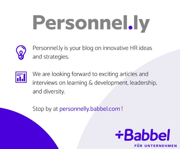 We've already been tweeting for several days, but still wondering what Personnel.ly is? 

Check it out and get acquainted: personnelly.babbel.com!

#HR #Blog #strategy #ideas #leadership #diversity 
#learning #development #humanresources