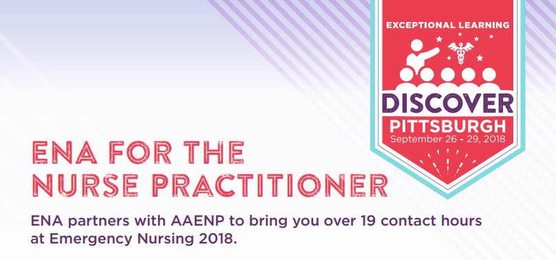 AAENP2's tweet photo. Our friends at @ENAorg will be offering over 19 contact hours at Emergency Nursing 2018 taking place Sept 26-29, 2018 in Pittsburgh. More info: https://t.co/XIQQiNGTVF #ena #aaenp #continutingeducation #np #enp https://t.co/j4nlOURByB