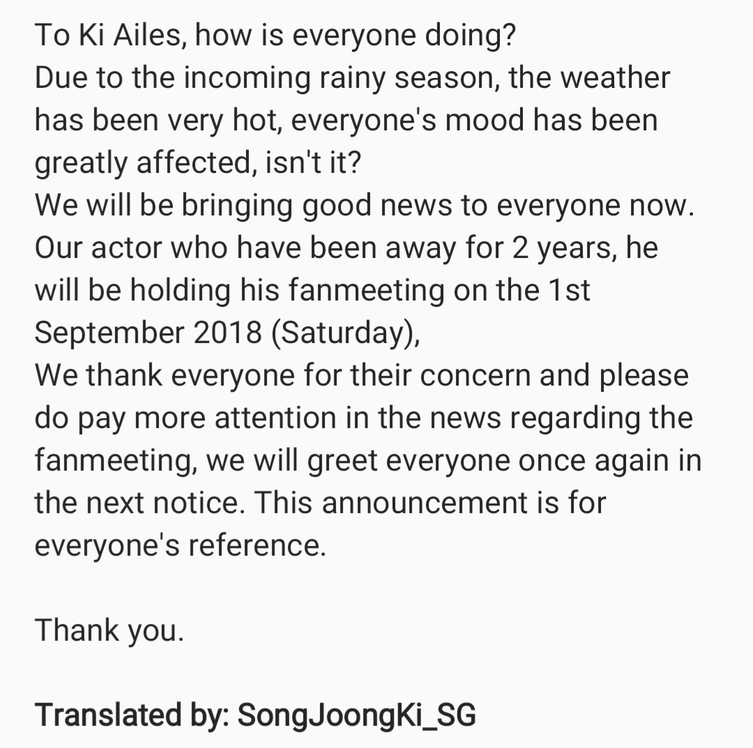SongJoongKi_SG's tweet photo. [ANNOUNCEMENT] <2018 Song Joong Ki Fanmeeting on 1st September 2018>
.
💓
To Ki Ailes, how is everyone doing?
Due to the incoming rainy season, the weather has been very hot, everyone's mood has been greatly affected, isn't it?
We will be bringing good news to everyone now. 
💓 https://t.co/0OvvBJ0XwO