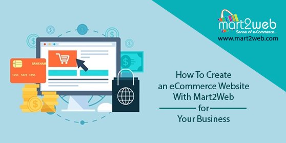 mart2web's tweet image. How to Create an eCommerce Website with Mart2Web for your Business #ecommercebusiness #ecommercesoftware #ecommercesolution