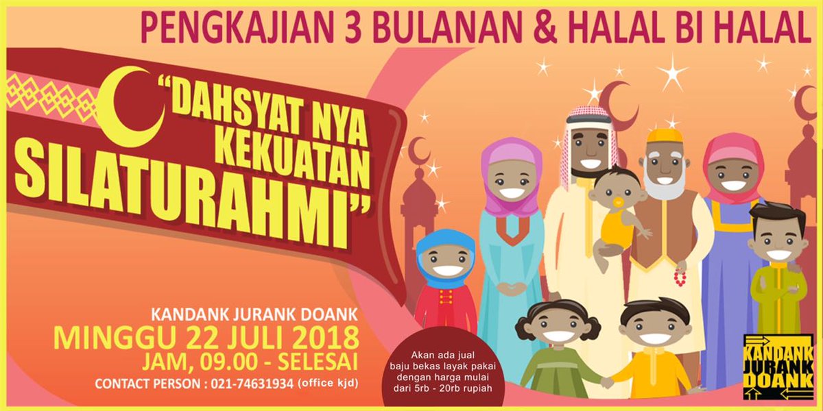 Assalamualaikum..selamat pagi,mengawali kegiatan kita setelah libur Idul fitri. Kandank jurank doank mengadakan Halal Bi Halal sekaligus pengajian 3 bulanan dengan tema Dasyatnya Kekuatan Silaturahmi.                           Minggu 22 juli 2018 jam 09.00.