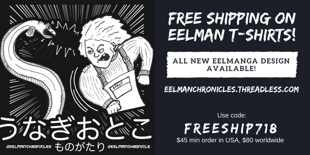 Fenbeast_Pub's tweet photo. For the rest of the month there’s FREE SHIPPING on #eelmanchronicles shirts and other #merch, just use the code FREESHIP718 at checkout.
To celebrate I’ve also launched the Eelmanga design as a shirt :)
Head over to https://t.co/EaRBsa9sGr to order, min $45 in the US, $80int https://t.co/SStrnX0emS