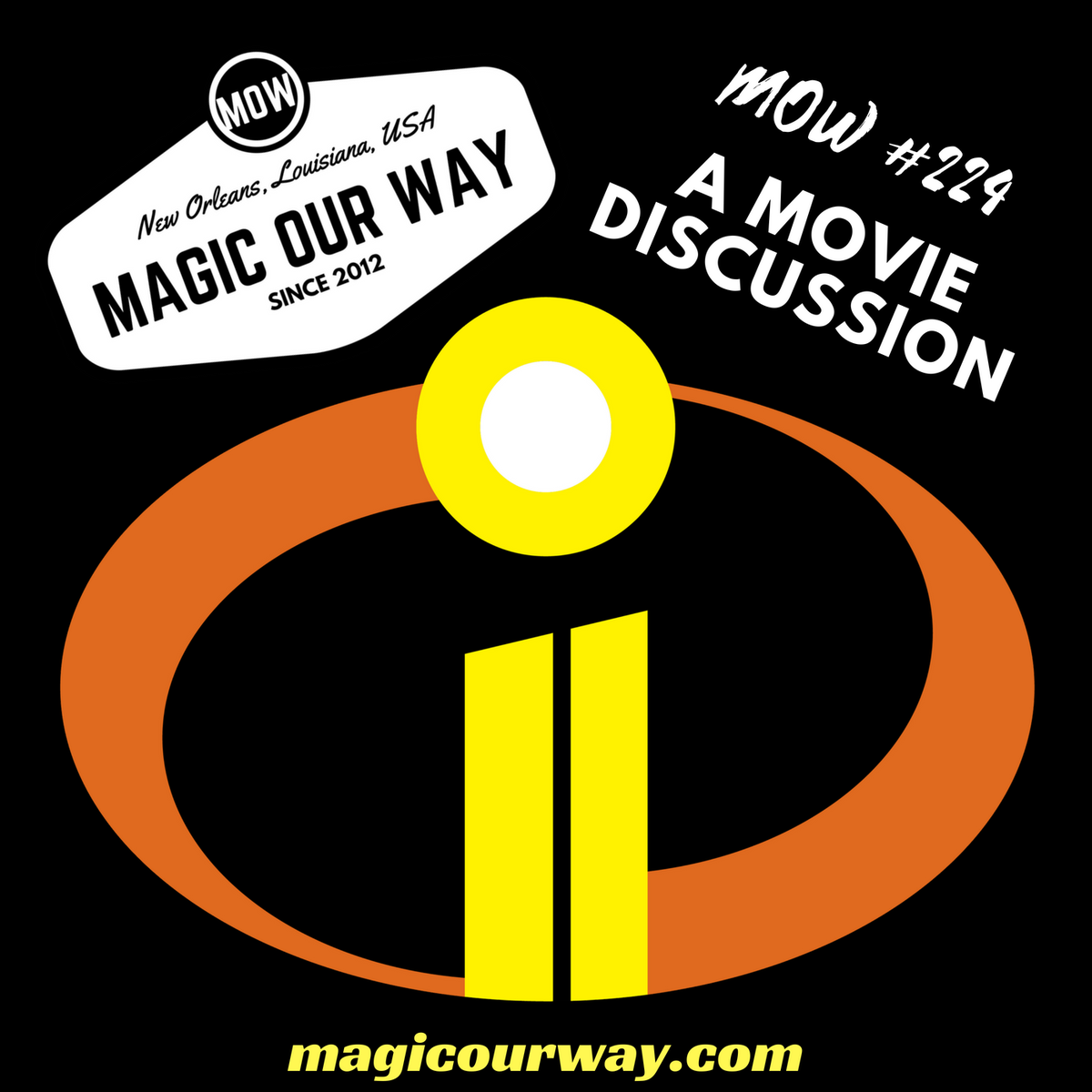 BSpodNetwork's tweet image. "Incredibles 2 Movie Discussion." Does @MagicOurWay have your attention now? Tune in and tune out. #InTheQueue #BSPN podtrac.com/pts/redirect.m…