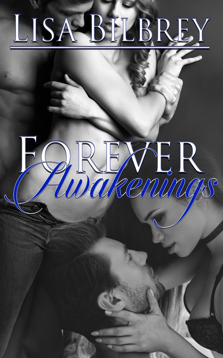 LisaBilbrey's tweet photo. Forever Awakenings is now available on Amazon for only $3.99! #AwakeningsSeries #Bilbrey https://t.co/sA14pRmhQd https://t.co/xr3EERw2GJ
