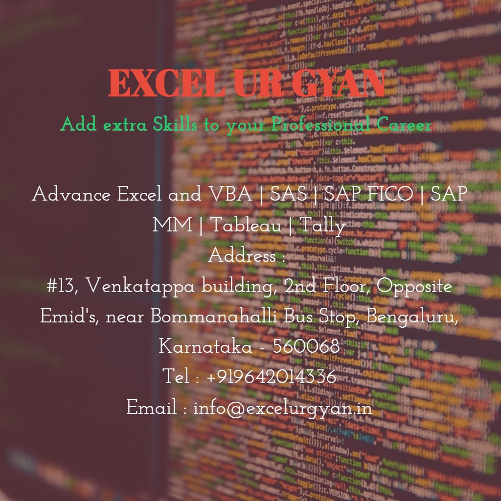 excel_ur_gyan's tweet image. Excel ur Gyan
#Advance_Excel_and_VBA
#SAS
#SAP_FICO
#SAP_MM
#Tableau
#Tally
Address : 
#13, Venkatappa building, 2nd Floor, Opposite Emid&apos;s, near Bommanahalli Bus Stop,
Bengaluru, Karnataka - 560068
Tel : +919642014336
Email : info@excelurgyan.in
excelurgyan.in