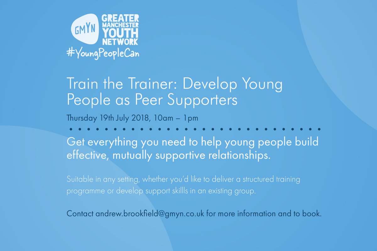 Help #youngpeople build effective, mutually #supportive relationships with each other at GMYN's 'Train the Trainer: Develop Young People as #PeerSupporters' session. Contact andrew.brookfield@gmyn.co.uk for more info.

(£35 or free for GMYN members redeeming training places)