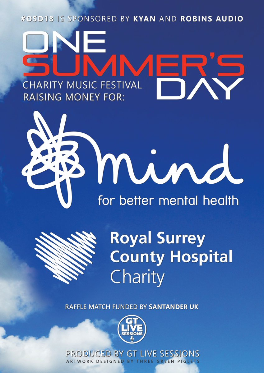 GTLiveSessions's tweet photo. #OSD18 tickets NOW on sale!
Raising cash for @MindCharity &amp; @RoyalSurrey.
Sponsored by @kyan &amp; @RobinsAudio &amp; @santanderuk.
Produced by @GTLiveSessions.
Guildford's one-day one-stage music festival on Sun 22nd July. 
Tx here: https://t.co/AvCZgUDdDk.
#keepitlive #localheroes https://t.co/ATMQTa9M3g